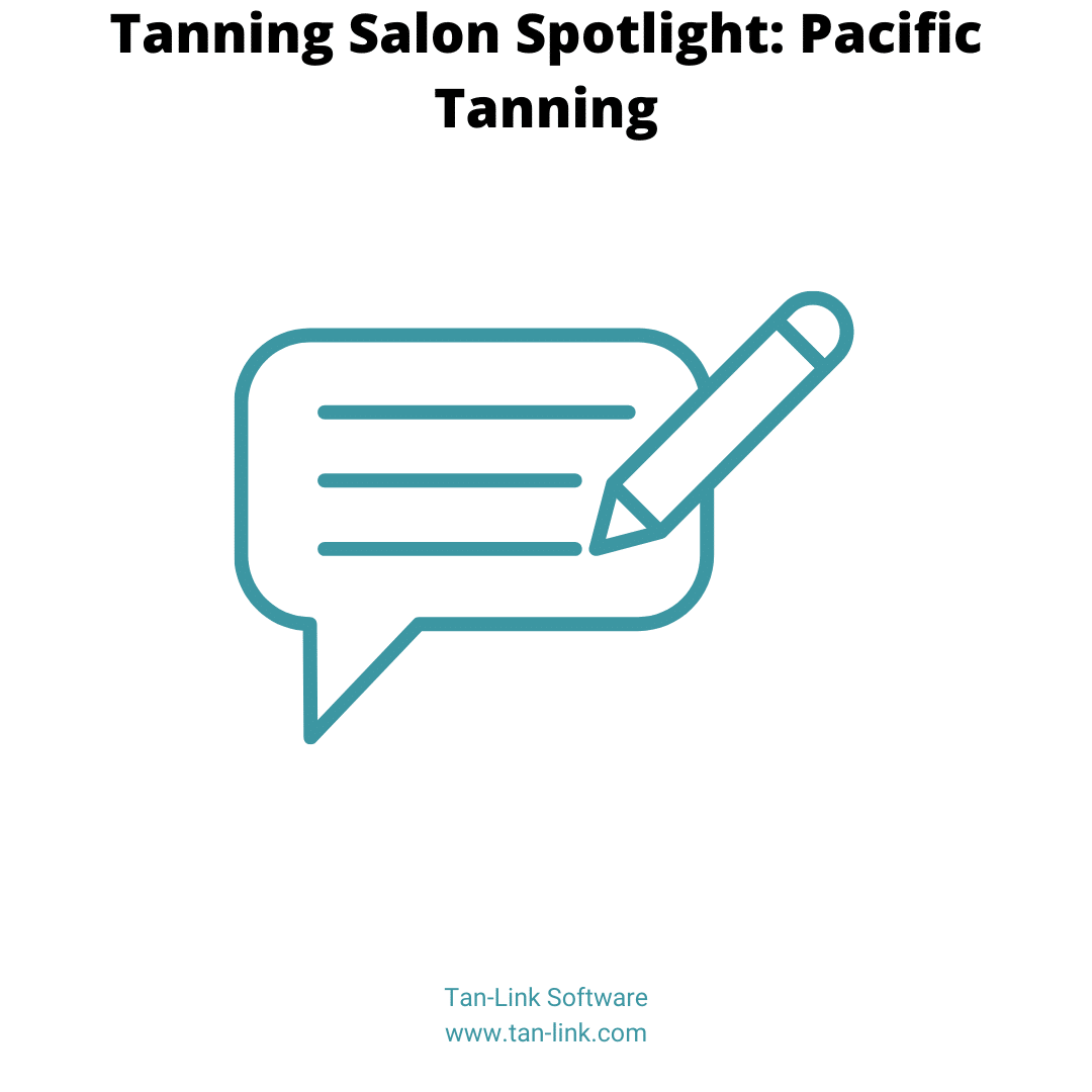 Tanning Salon Spotlight: Pacific Tanning