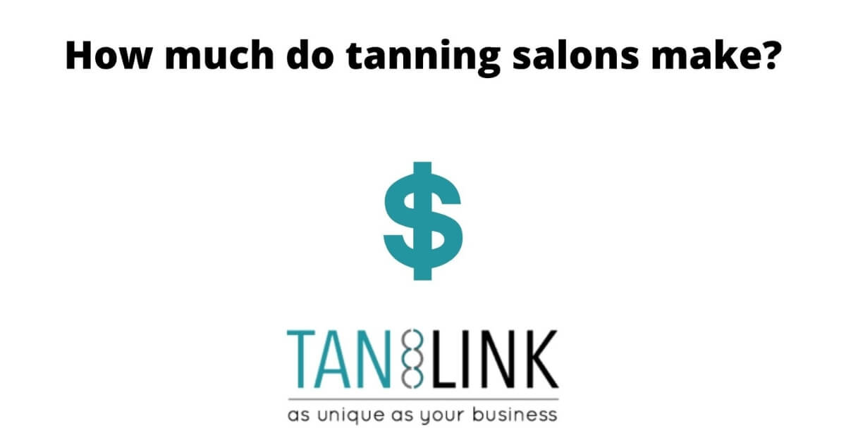 tanning salon make revenue